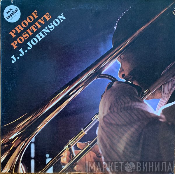 J.J. Johnson  - Proof Positive