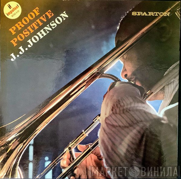 J.J. Johnson  - Proof Positive