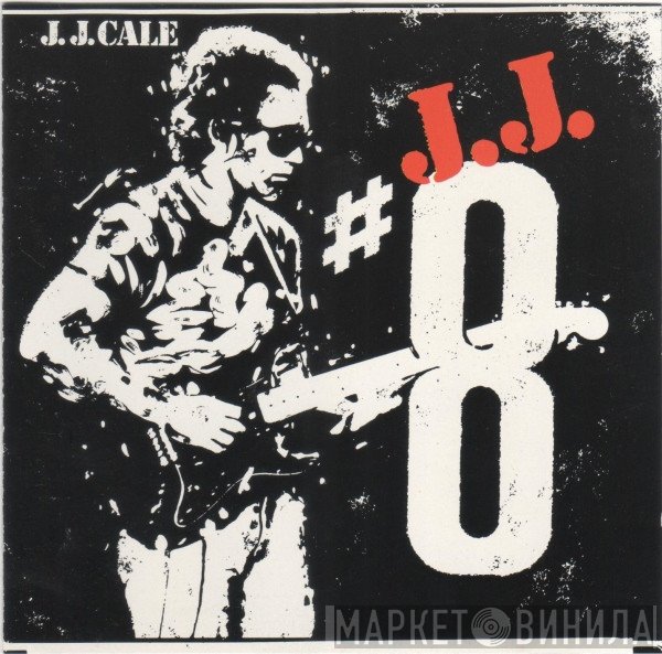 J.J. Cale  - #8