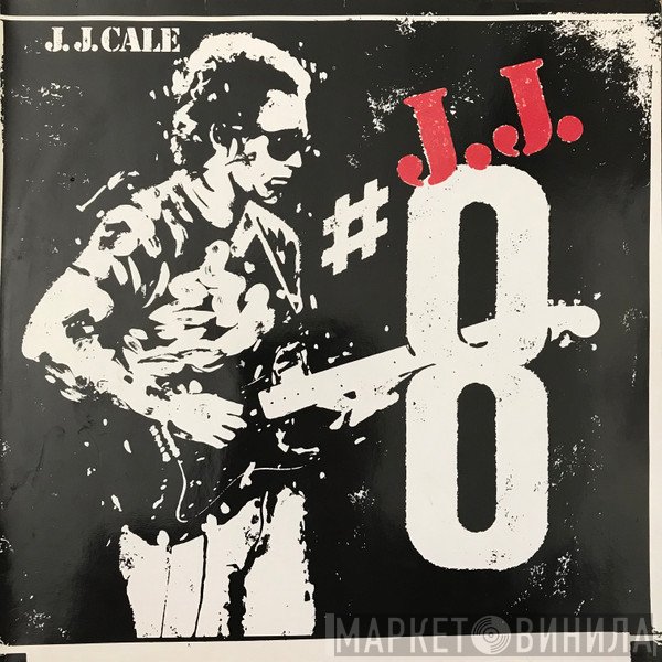 J.J. Cale  - #8