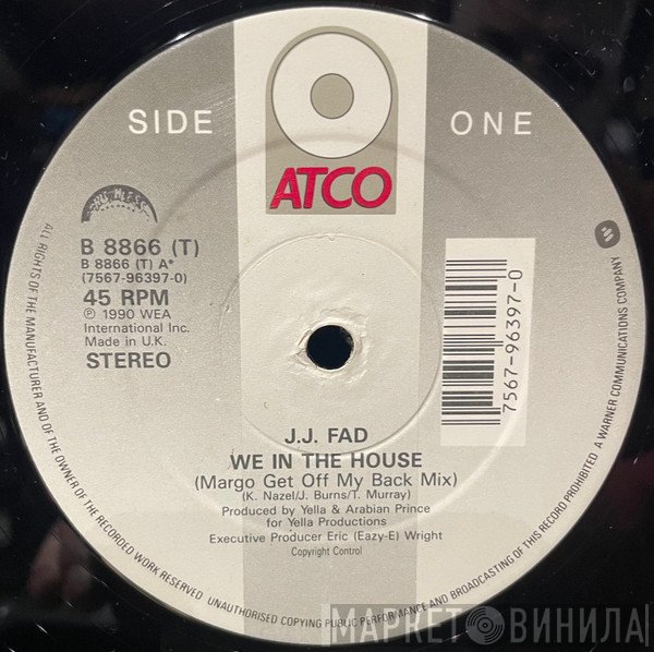 J.J. Fad - We In The House
