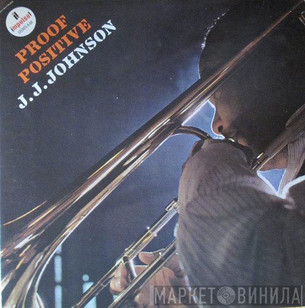J.J. Johnson  - Proof Positive