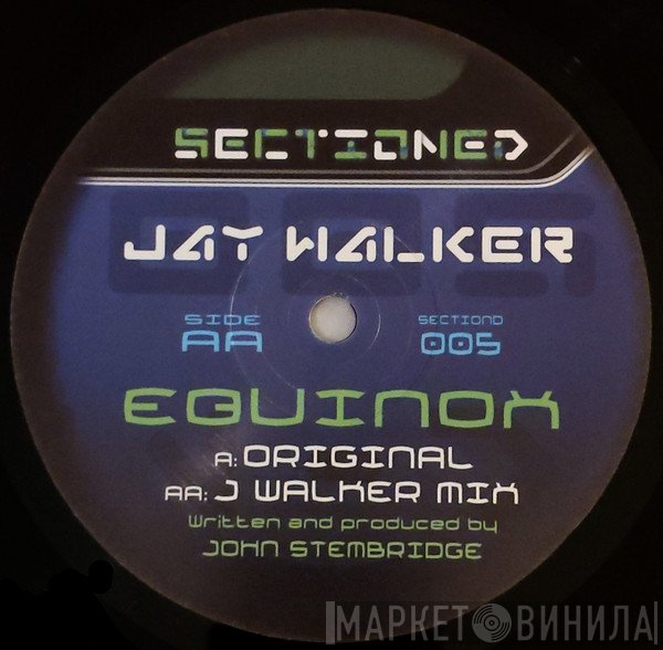 J K Walker  - Equinox
