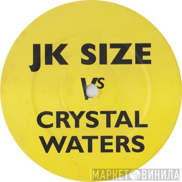 J.K. Size Vs Crystal Waters  - Gypsy Woman (2 Step Mixes)