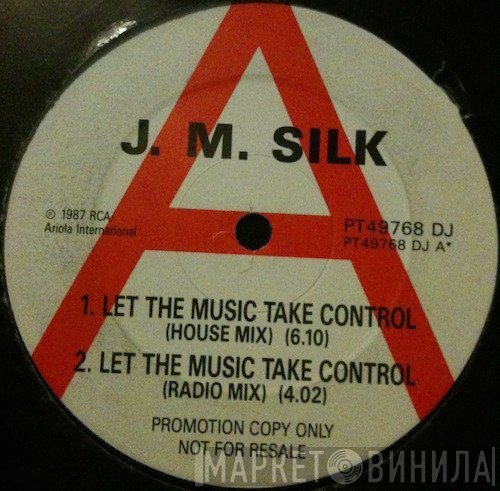 J.M. Silk  - Let The Music Take Control