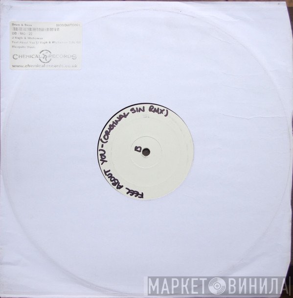 J Majik & Wickaman - Feel About You (J Majik & Wickaman Zulu Mix) / Feel About You (Original Sin Remix)