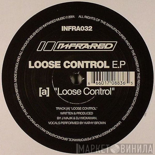 J Majik & Wickaman - Loose Control E.P