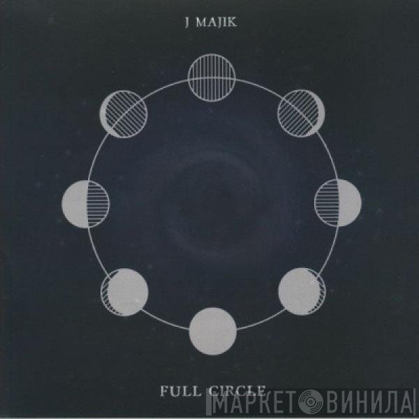 J Majik - Full Circle