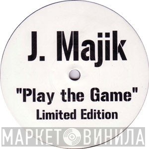 J Majik - Play The Game