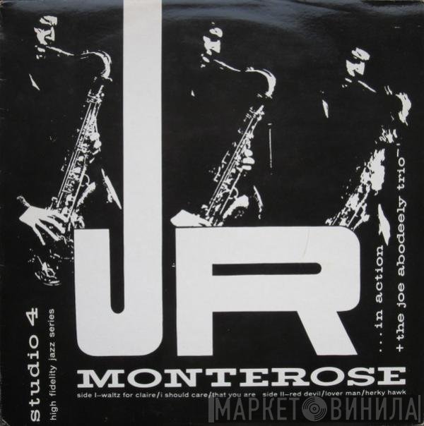J.R. Monterose + The Joe Abodeely Trio  - In Action