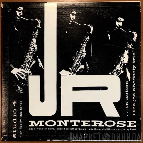 J.R. Monterose + The Joe Abodeely Trio  - In Action