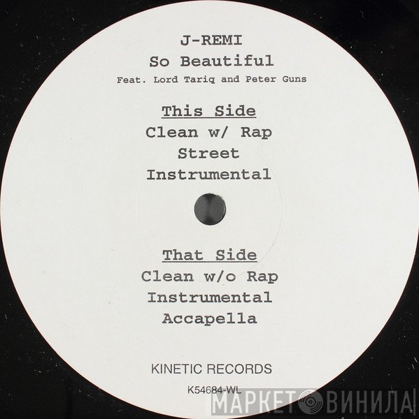 J Remi Feat. Lord Tariq & Peter Gunz  - So Beautiful