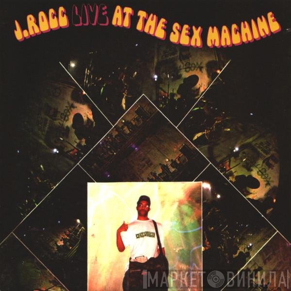 J Rocc  - Live At The Sex Machine