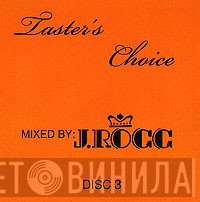 J Rocc  - Taster's Choice Vol. 3