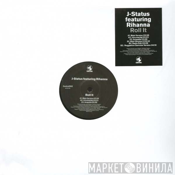 J-Status Featuring Rihanna  - Roll It