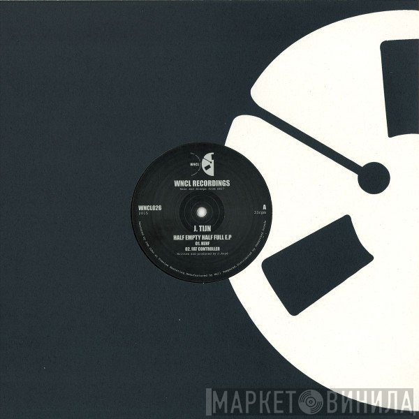 J Tijn - Half Empty Half Full EP
