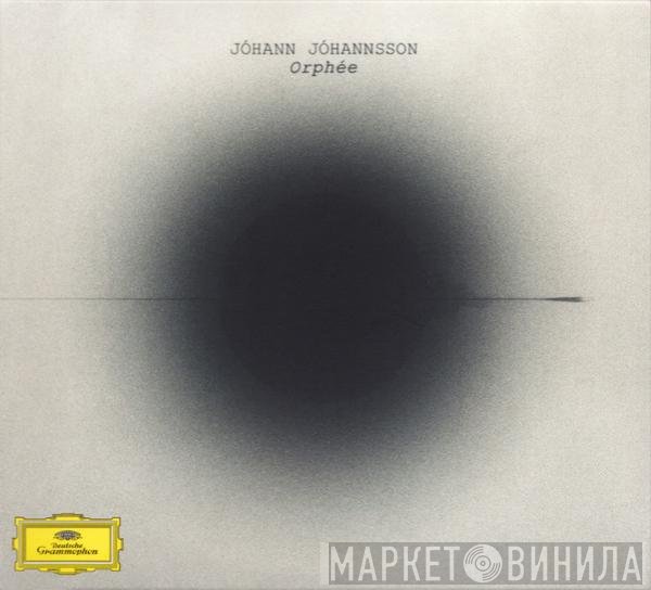 Jóhann Jóhannsson  - Orphée
