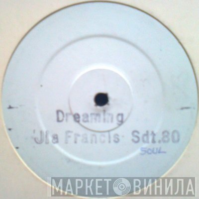 J'ia Francis - Dreaming