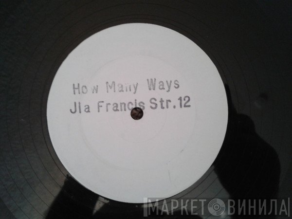 J'ia Francis - How Many Ways