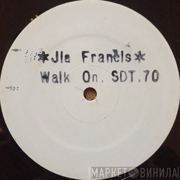 J'ia Francis - Walk On By