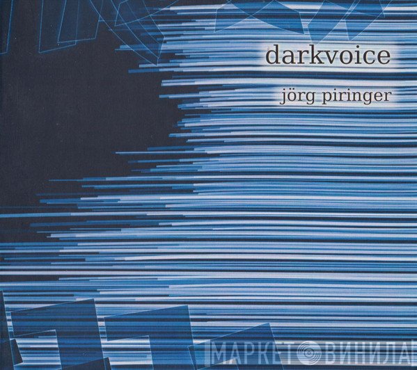 Jörg Piringer - Darkvoice