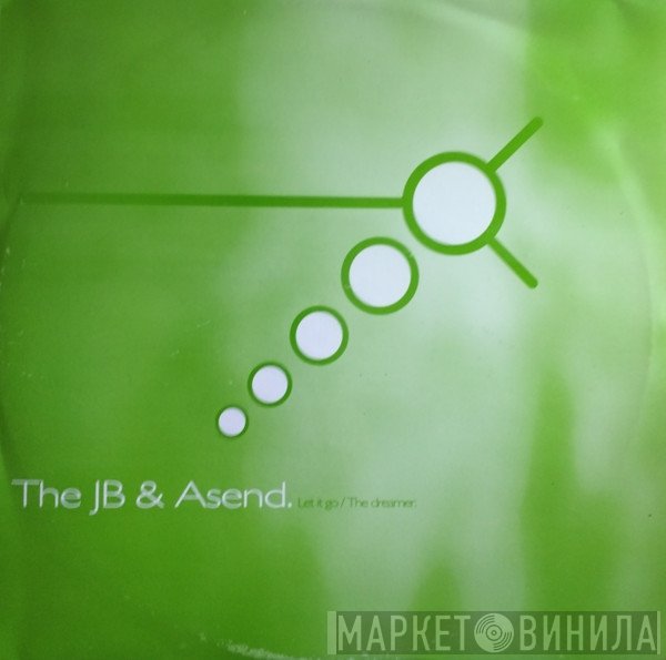 JB & Asend - Let It Go (Edit) / The Dreamer