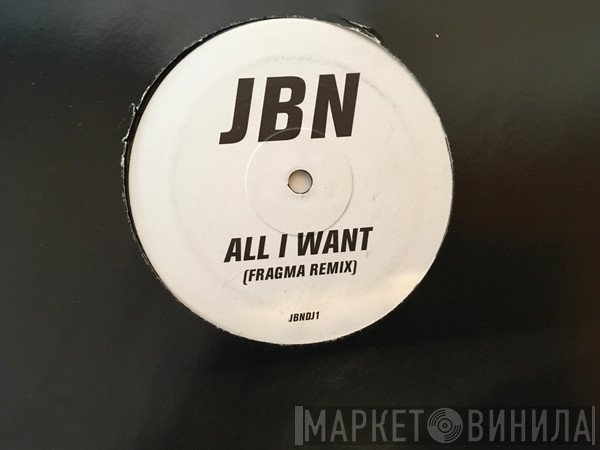 JBN - All I Want (Fragma Remix)