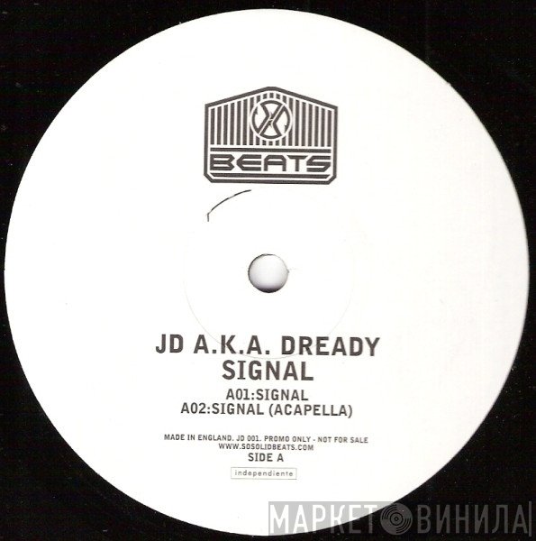 JD , Dready  - Signal