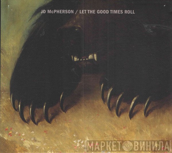 JD McPherson - Let The Good Times Roll