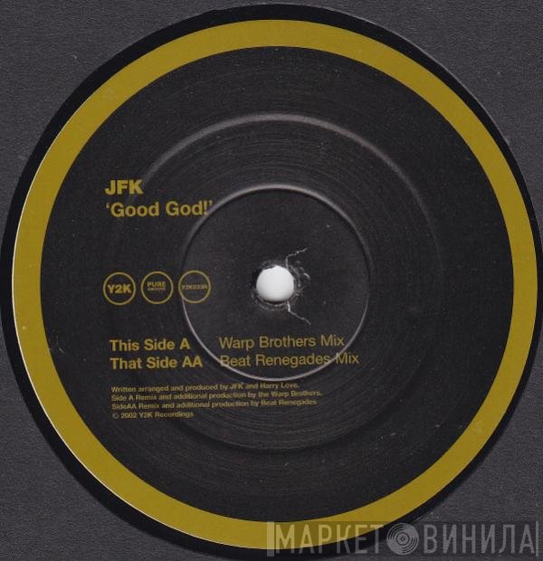 JFK - Good God! (Remixes)