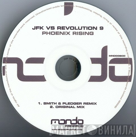 JFK Vs Revolution 9  - Phoenix Rising