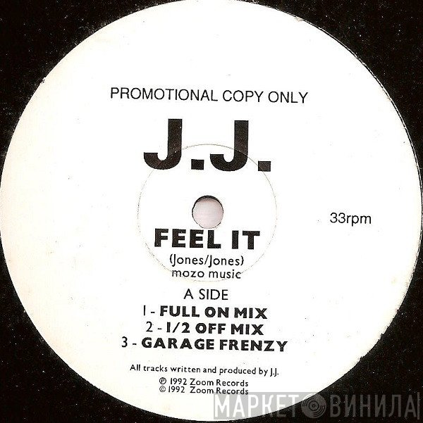 JJ  - Feel It / You Stole My Heart