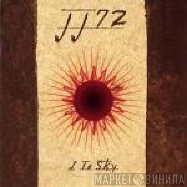 JJ72 - I To Sky