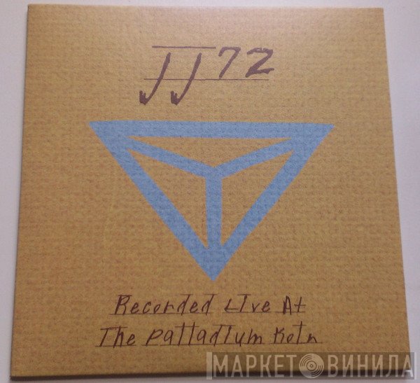 JJ72 - Recorded Live At The Palladium Köln