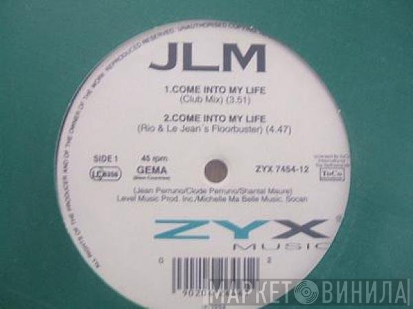 JLM - Come Into My Life