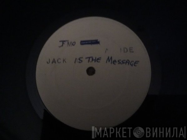 JMO - Jack Is The Message