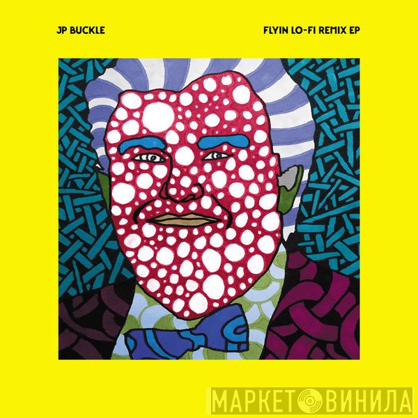 JP Buckle - Flyin Lo​-​Fi Remix