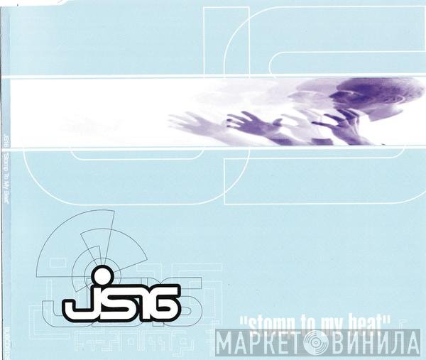 JS16  - Stomp To My Beat