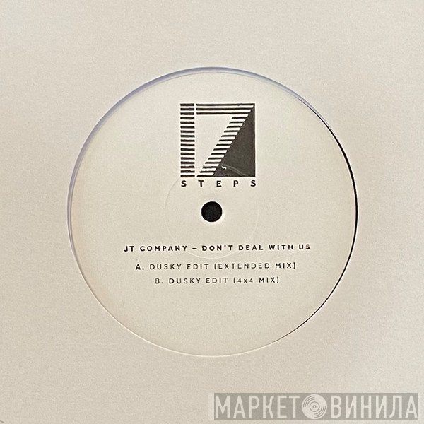 JT Company - Don't Deal With Us (Dusky Edits)
