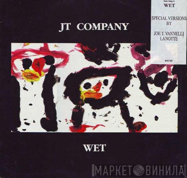 JT Company Feat. Greg Girigorie  - Wet
