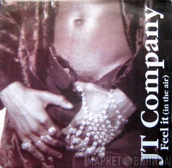 JT Company - Feel It (In The Air)