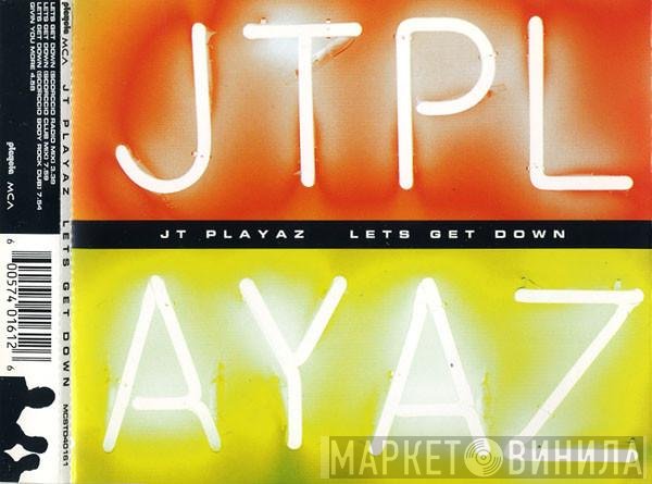 JT Playaz - Lets Get Down