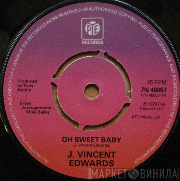 J. Vincent Edwards - Oh Sweet Baby