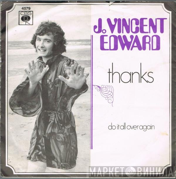 J. Vincent Edwards  - Thanks