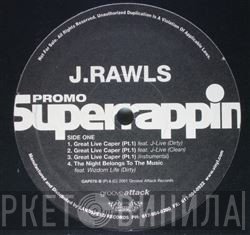 J. Rawls - Great Live Caper