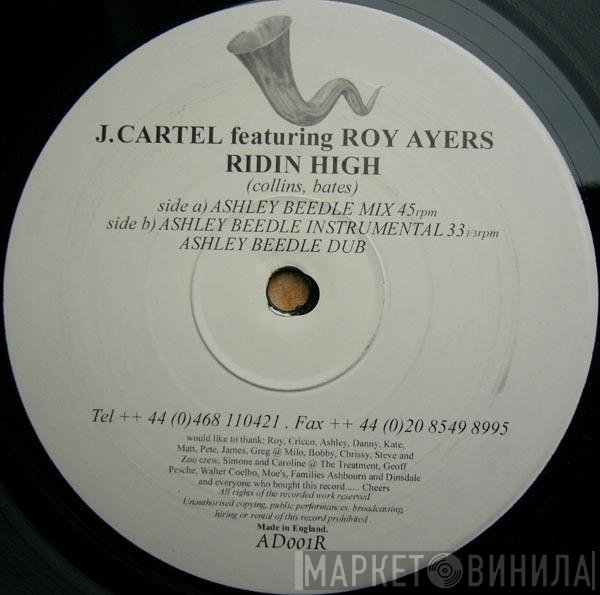 J. Cartel Featuring Roy Ayers  - Ridin' High