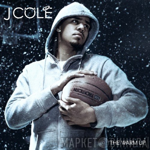 J. Cole  - The Warm Up