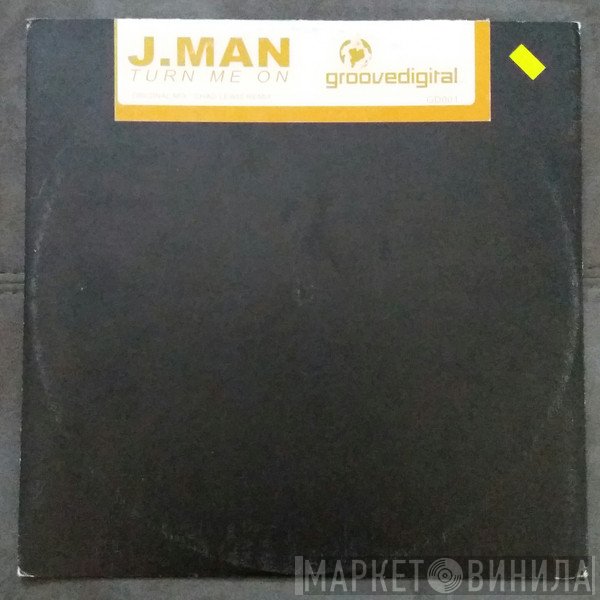 J.Man - Turn Me On