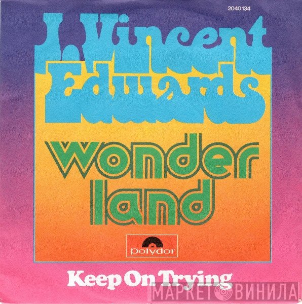 J. Vincent Edwards  - Wonder Land