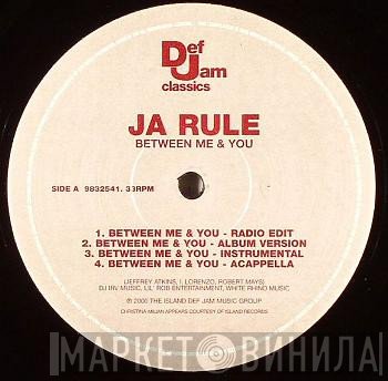 Ja Rule - Between Me & You